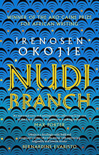 Book cover: “Nudibranch” by Irenosen Okojie, with blue and gold wave pattern.
