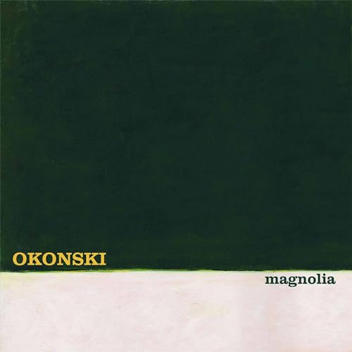 Dark green and white album cover with "Okonski" and "magnolia" text.