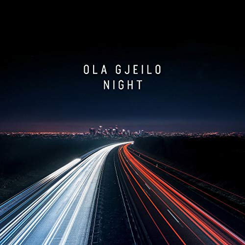 Ola Gjeilo's "Night" CD cover: highway lights over a distant city.