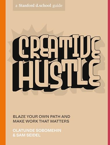 Book cover with bold, 3D text "CREATIVE HUSTLE" on a beige background.