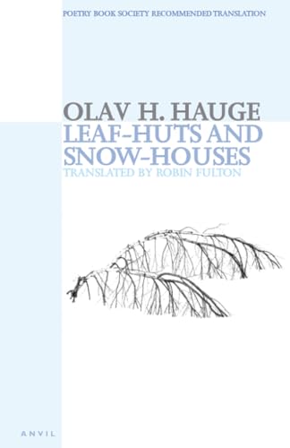 Book cover: “Leaf-huts and Snow-houses” by Olav H. Hauge, with tree branches.