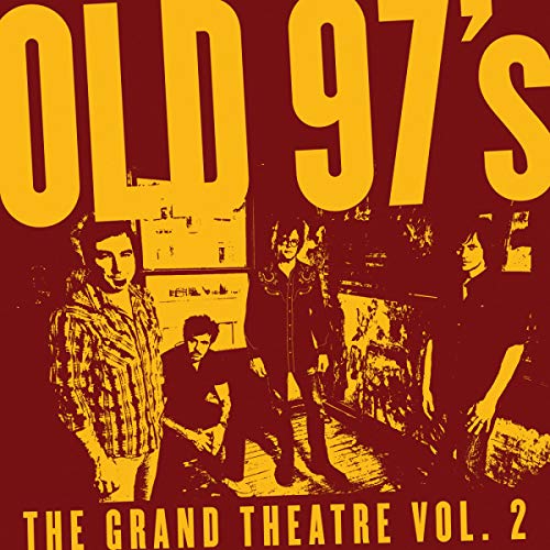 Old 97s album cover featuring a band photo on a red background.
