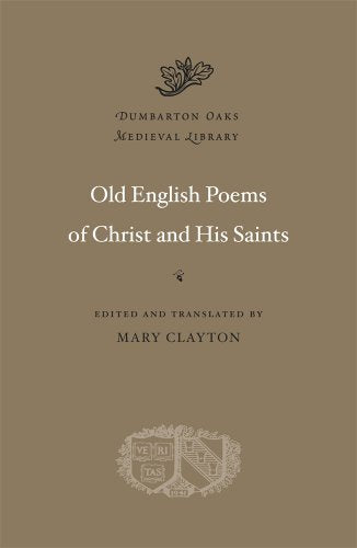 Book cover: “Old English Poems of Christ and His Saints” in gold text.