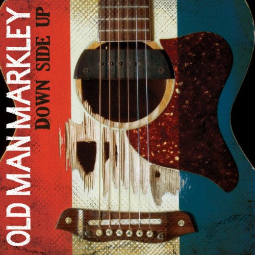 Old Man Markley - Down Side Up  [VINYL]
