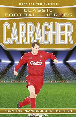 Book cover featuring a cartoon Jamie Carragher in a red Liverpool kit on a pitch.