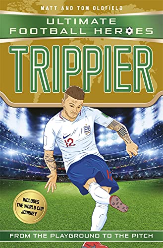 Book cover featuring an illustration of Kieran Trippier playing soccer in a stadium.