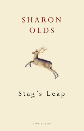 Book cover: "Stag's Leap" by Sharon Olds, featuring a leaping deer illustration.