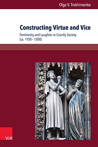 Book cover: "Constructing Virtue and Vice" with statues on a gothic facade.