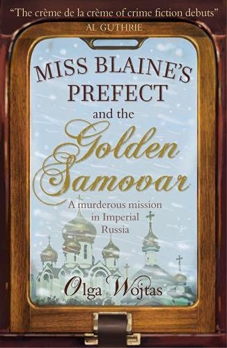 Book cover: “Miss Blaine’s Prefect and the Golden Samovar” with Russian architecture.