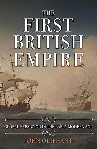Book cover: "The First British Empire" with sailing ships illustration.