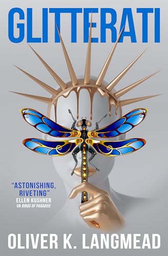 Book cover: “Glitterati” with a metallic head and blue dragonfly.