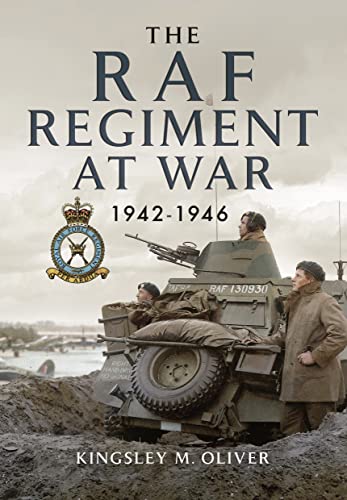 Book cover showing RAF Regiment soldiers with an armored vehicle and the regiment emblem.