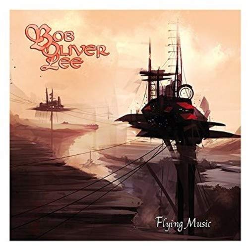 CD cover: surreal landscape with airships and stylized text “Bob Oliver Lee”.