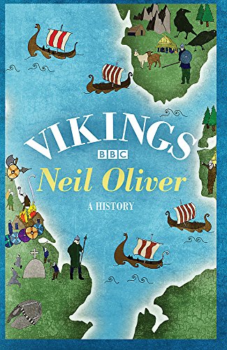 Book cover for “Vikings” by Neil Oliver, featuring illustrated ships and landscapes.