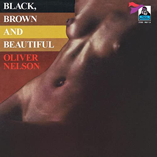 Album cover for Oliver Nelson’s “Black, Brown And Beautiful” featuring a face.