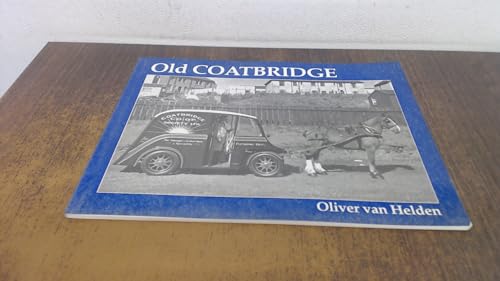 Book cover: "Old Coatbridge" featuring a vintage car and horse-drawn cart.