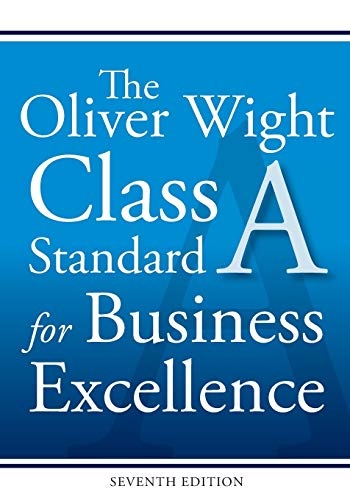 Book cover: "The Oliver Wight Class A Standard for Business Excellence," seventh edition.