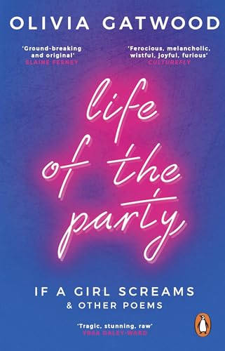 Book cover: “Life of the Party” poetry collection by Olivia Gatwood, neon text.