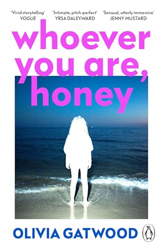 Book cover: woman silhouetted on beach, pink title "Whoever You Are, Honey".