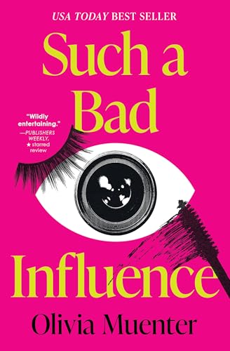 Book cover with an eye, long lashes, and mascara wand; title "Such a Bad Influence".