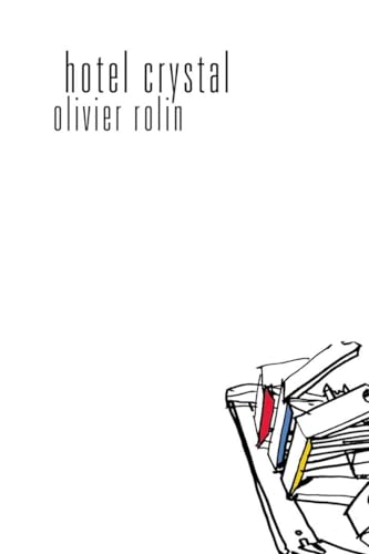 Book cover: "Hotel Crystal" by Olivier Rolin, with sketched building.