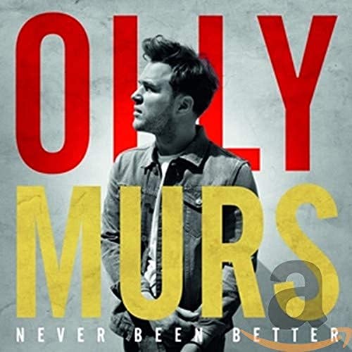 Olly Murs album cover, "Never Been Better," featuring a portrait of the artist.