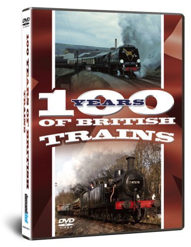 DVD cover for “One Hundred Years Of British Trains” featuring steam locomotives.