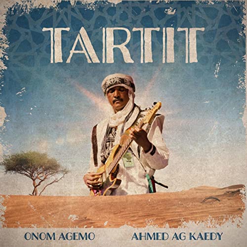 Onom Agemo & Ahmed... - Tartit [VINYL]
