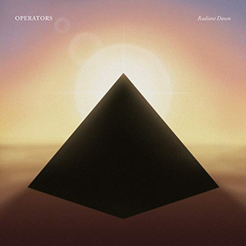 Album cover for Operators’ “Radiant Dawn” featuring a black pyramid and sunrise.