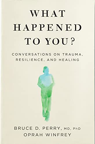 Book cover titled What Happened to You? with a watercolor figure on cream background.