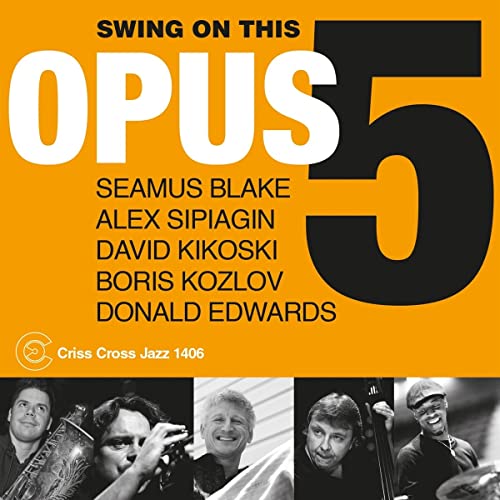 CD cover for “Opus 5 - Swing On This” featuring jazz musicians.