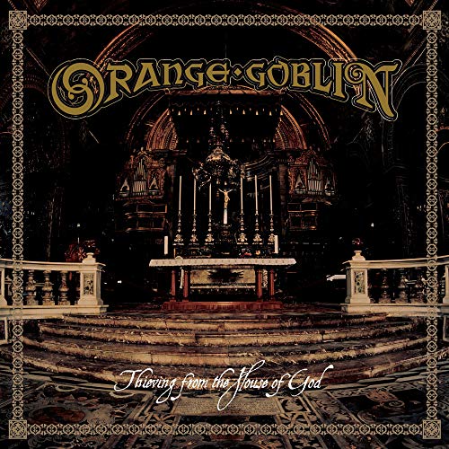 Orange Goblin - Thieving From The House Of God  [VINYL]