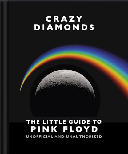 Book cover: "Crazy Diamonds" with rainbow arc over a lunar image.