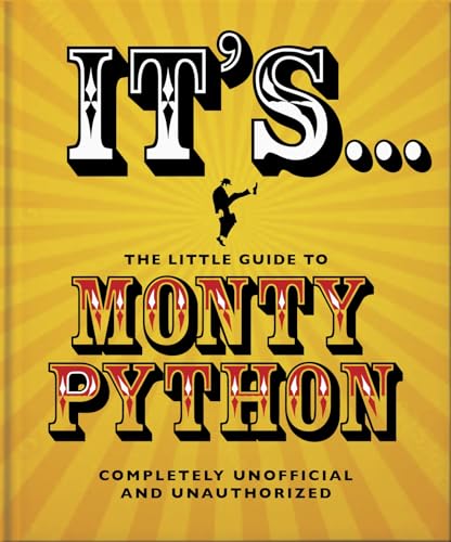 Book cover with yellow sunburst background, featuring the title It's... The Little Guide to Monty Python.