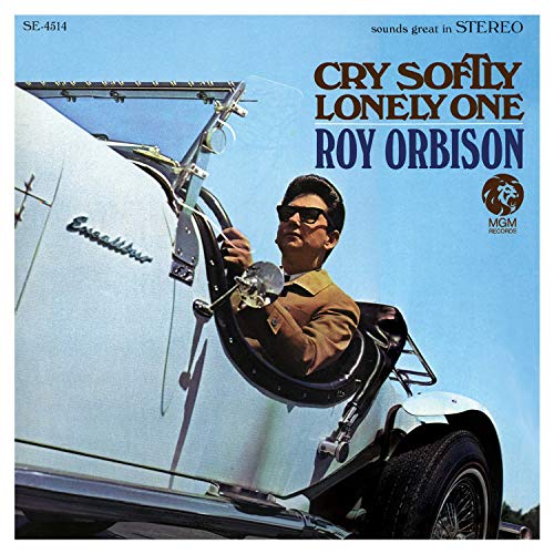 Roy Orbison in a car, album cover for "Cry Softly Lonely One".