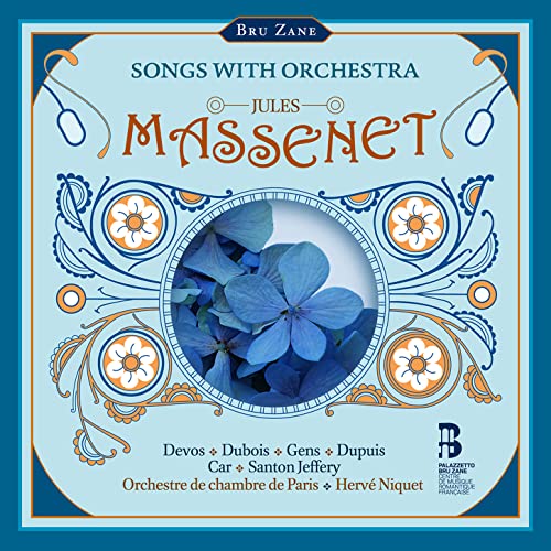CD cover for Massenet's "Songs With Orchestra" featuring blue flowers.