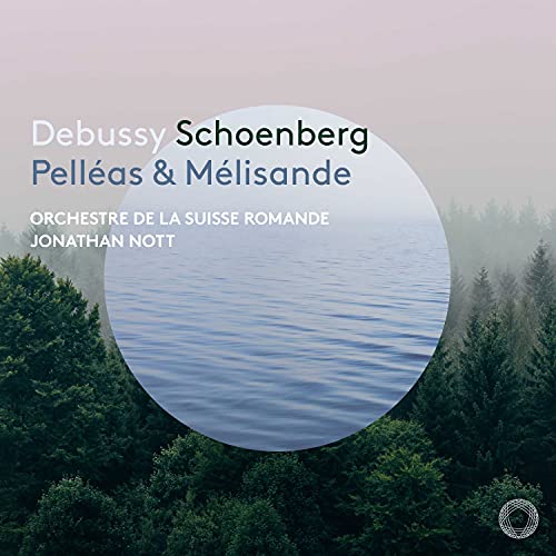 CD cover for Debussy & Schoenberg’s “Pelléas & Mélisande” with misty landscape.