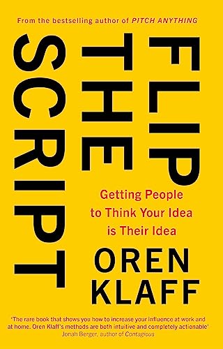 Yellow book cover with bold, vertical black text: "Flip the Script" by Oren Klaff.