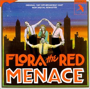 CD cover for “Flora The Red Menace” musical, with cast illustration.