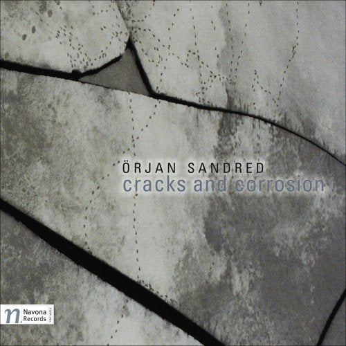 Orjan Sandred - Cracks & Corrosion [CD]