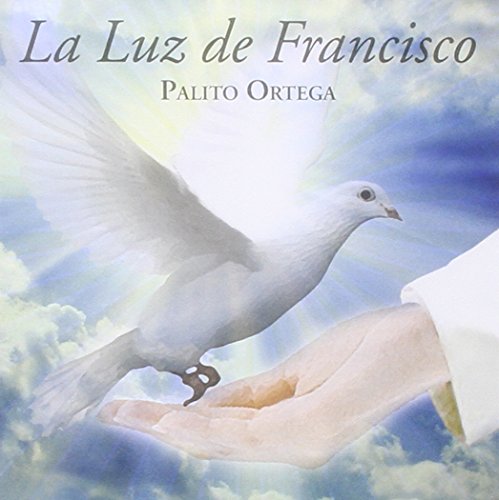 Ortega Palito - La Luz De Francisco [CD]