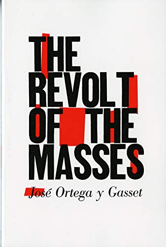 Book cover: "The Revolt of the Masses" by José Ortega y Gasset.