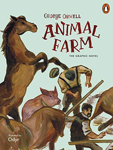 Cover art for Animal Farm: The Graphic Novel showing a rearing horse and farmers.