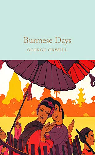 Book cover for Burmese Days by George Orwell featuring an illustration of Burmese figures.