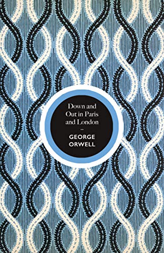 Book cover: “Down and Out in Paris and London” by George Orwell.