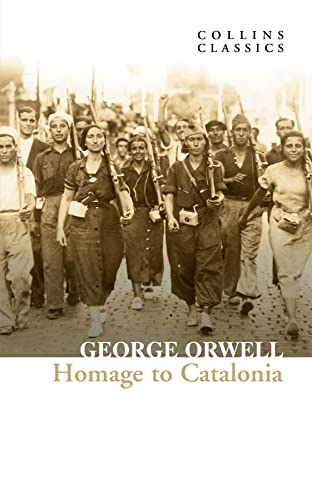Book cover: group of armed people marching, title “Homage to Catalonia”.