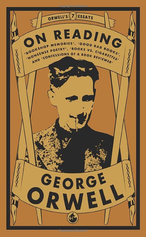 Book cover featuring a portrait of George Orwell with the title On Reading.