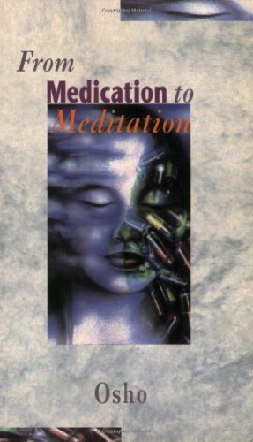 Book cover: “From Medication to Meditation” with a meditative face and pills.