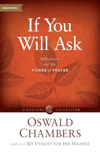 Book cover: "If You Will Ask" by Oswald Chambers, with leaf imagery.
