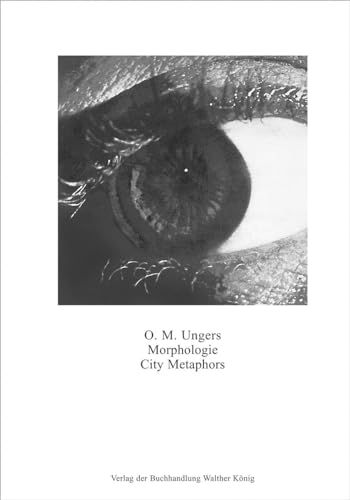 Book cover featuring a close-up of an eye and title “O. M. Ungers.”